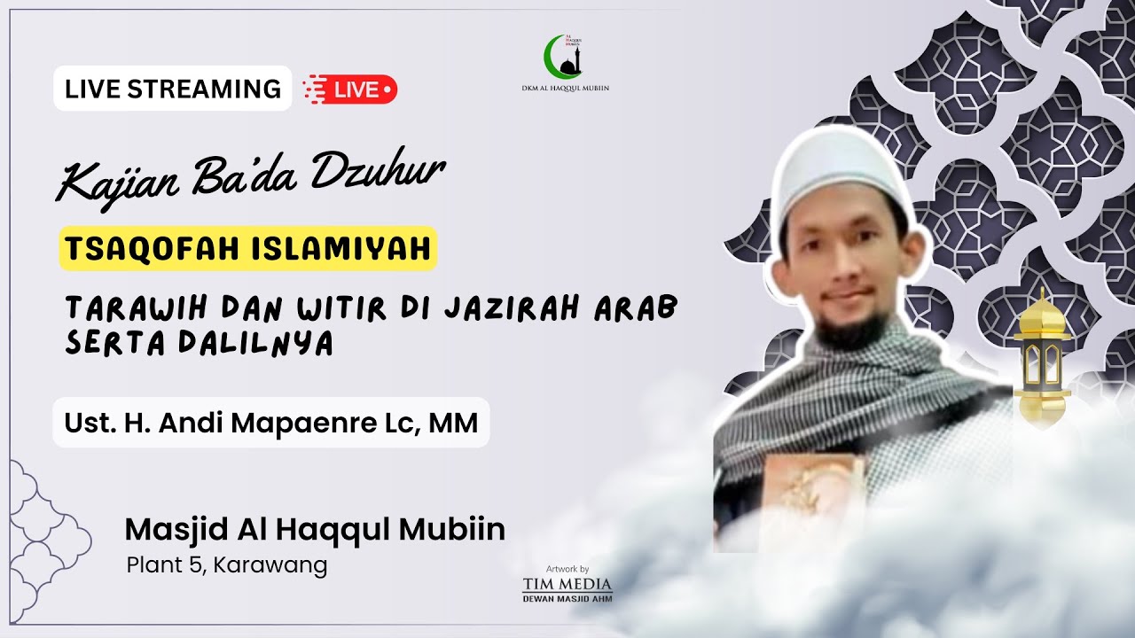 Kajian Dzuhur Ramadhan, Tsaqofah Islamiyah - Tarawih dan witir di jazirah arab serta dalilnya