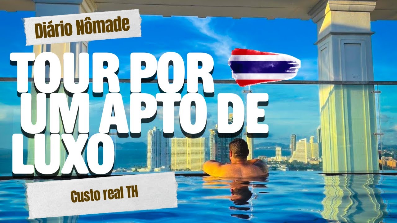 Quanto custa morar num APÊ de LUXO na Tailândia? | Tour completo !