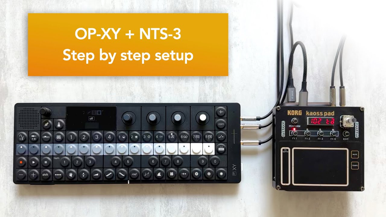 OP-XY + Korg NTS-3 ... a step by step setup