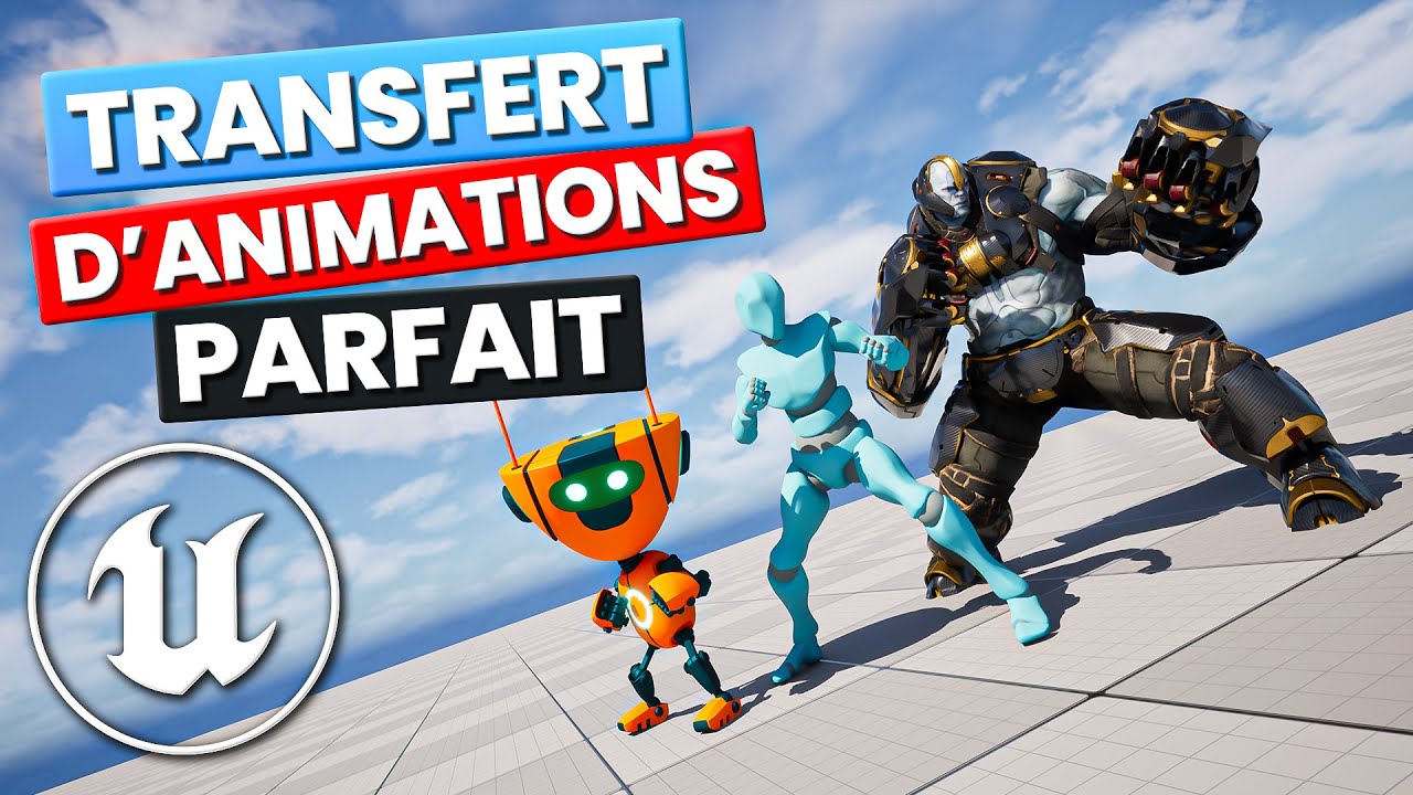 Comment Transférer des Animations sur UE5