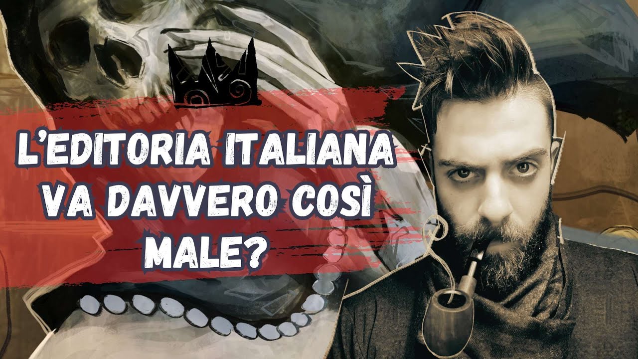 L'editoria ITALIANA va davvero cos&igrave; MALE?