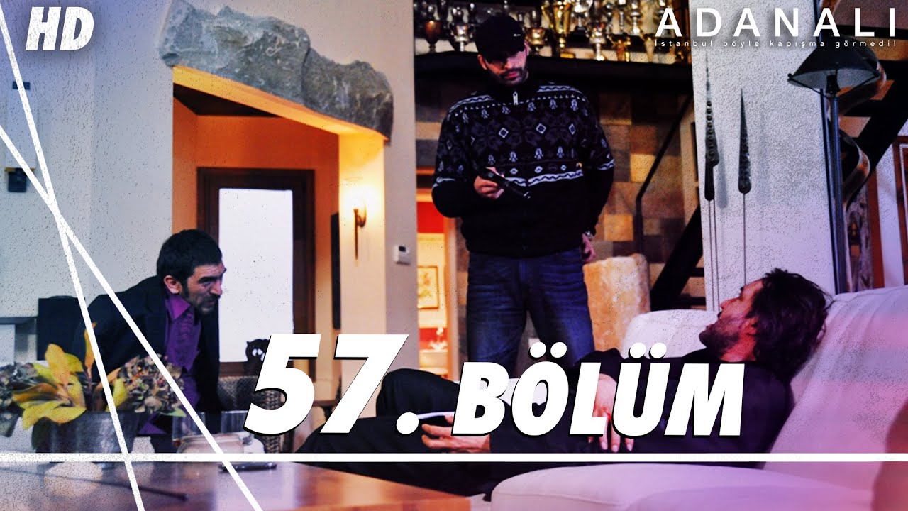 Adanalı 57. Bölüm | HD
