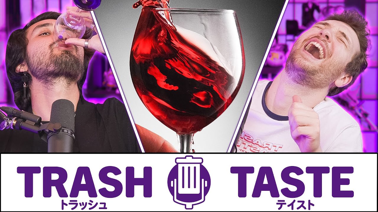 The Most Drunk We've Been On Trash Taste | Trash Taste #169