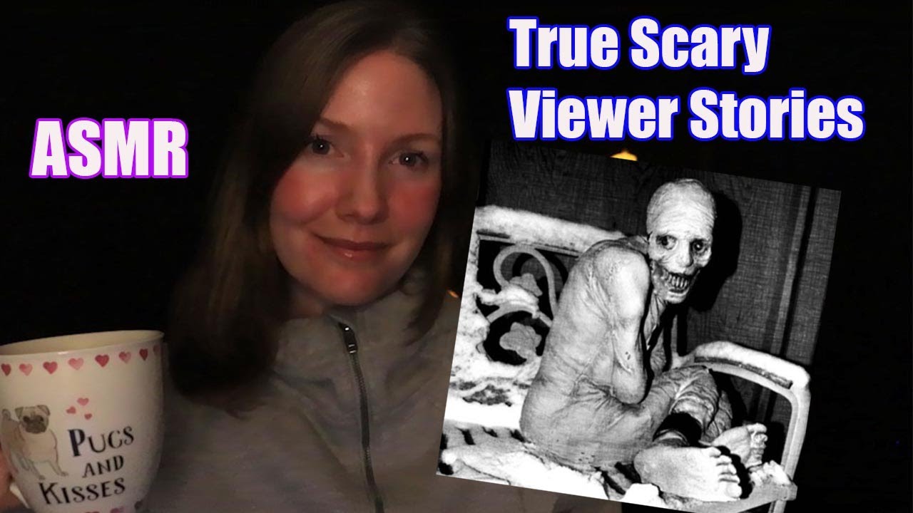 [ASMR] Whispering True Viewer Scary Stories EAR to EAR (True Scary Bedtime Stories)