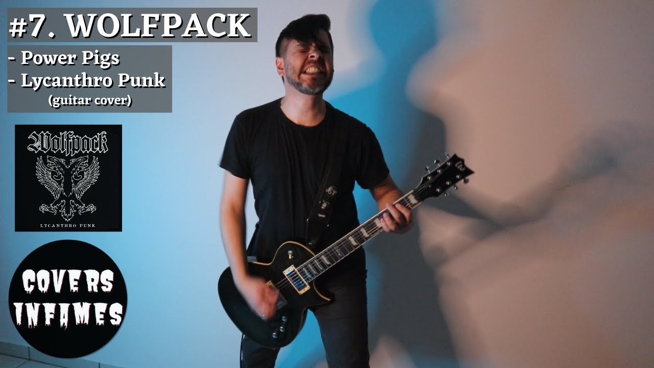 WOLFPACK - Power Pigs & Lycanthro Punk (guitar cover)