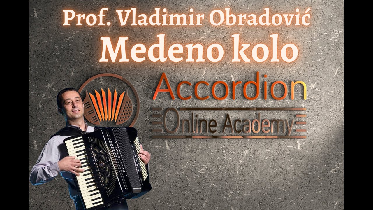 Vladimir Obradović Medeno kolo Accordion Online Academy