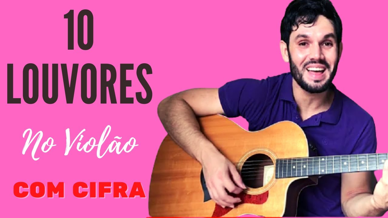 10 louvores com poucos acordes no viol&atilde;o - Aprenda em apenas 6 minutos