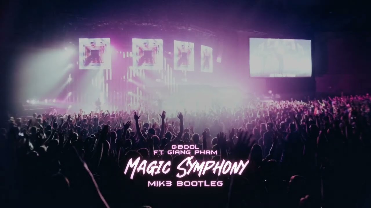 C-BooL - Magic Symphony ft. Giang Pham (MIK3 Bootleg 2K24)