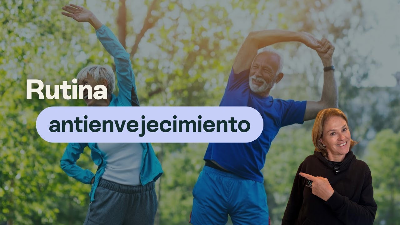 Rutina antienvejecimiento