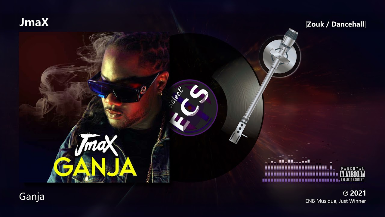 JmaX - Ganja |[ Zouk / Dancehall ]| 2021
