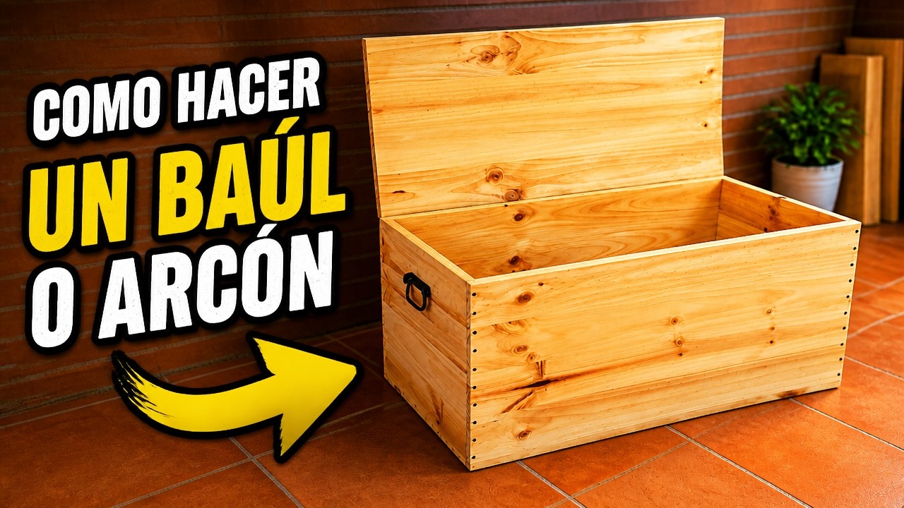Como hacer un baúl o arcón de madera