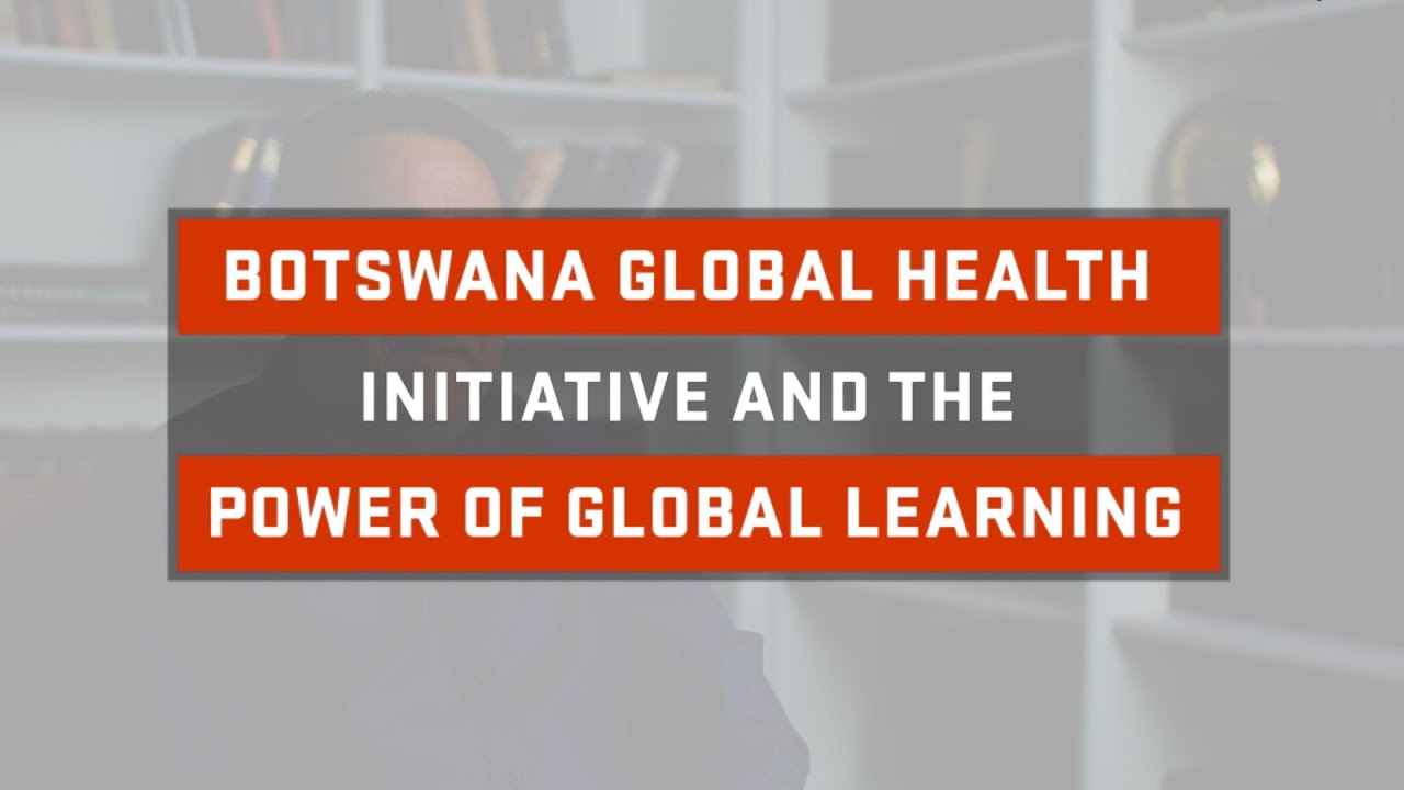 Botswana Global Health Initiative at Oregon State University