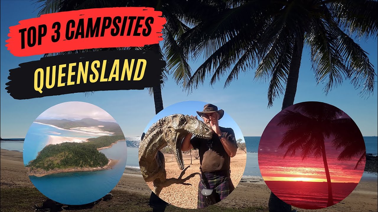 Top 3 Queensland Campsites || Best Camping Places In Australia