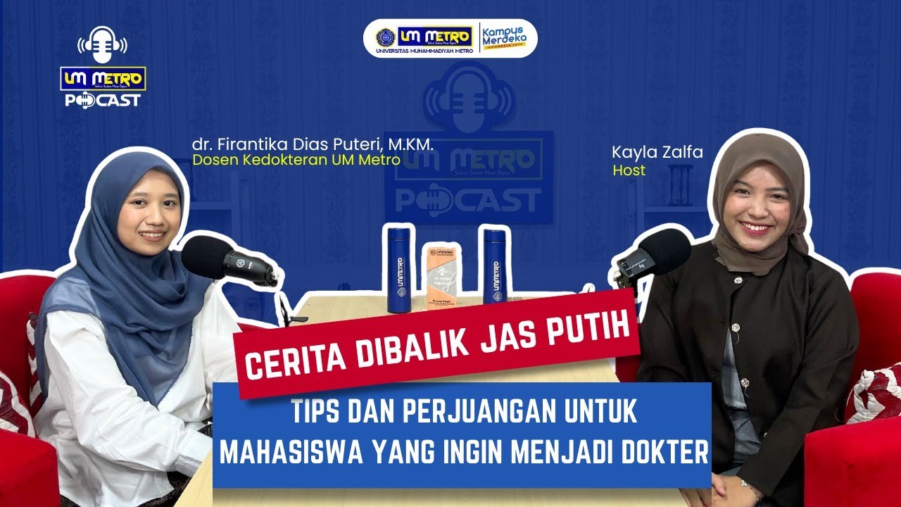 Cerita Dibalik Jas Putih : Tips Dan Perjuangan Untuk Mahasiswa Yang Ingin Jadi Dokter