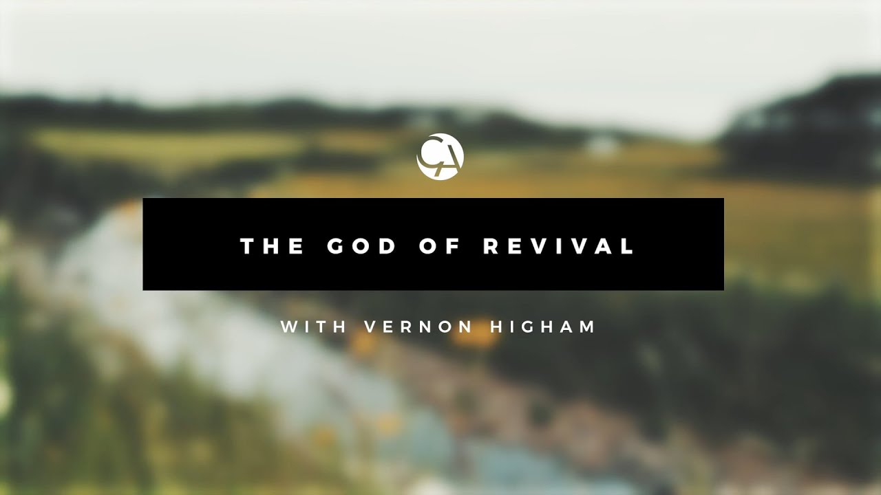 Thin Places: The God of Revival | Vernon Higham