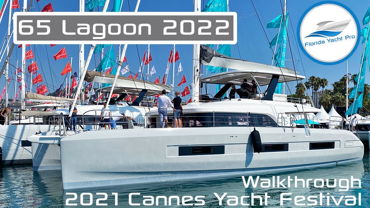 65 Lagoon 2022 Walkthrough @ the 2021 Cannes Yacht Festival