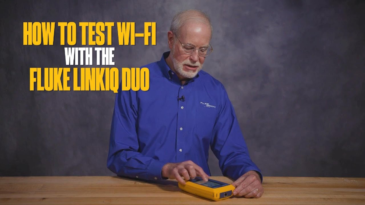 How to perform Wi-Fi tests with the Fluke Networks LinkIQ Duo Cable + Network + Wi-Fi Tester