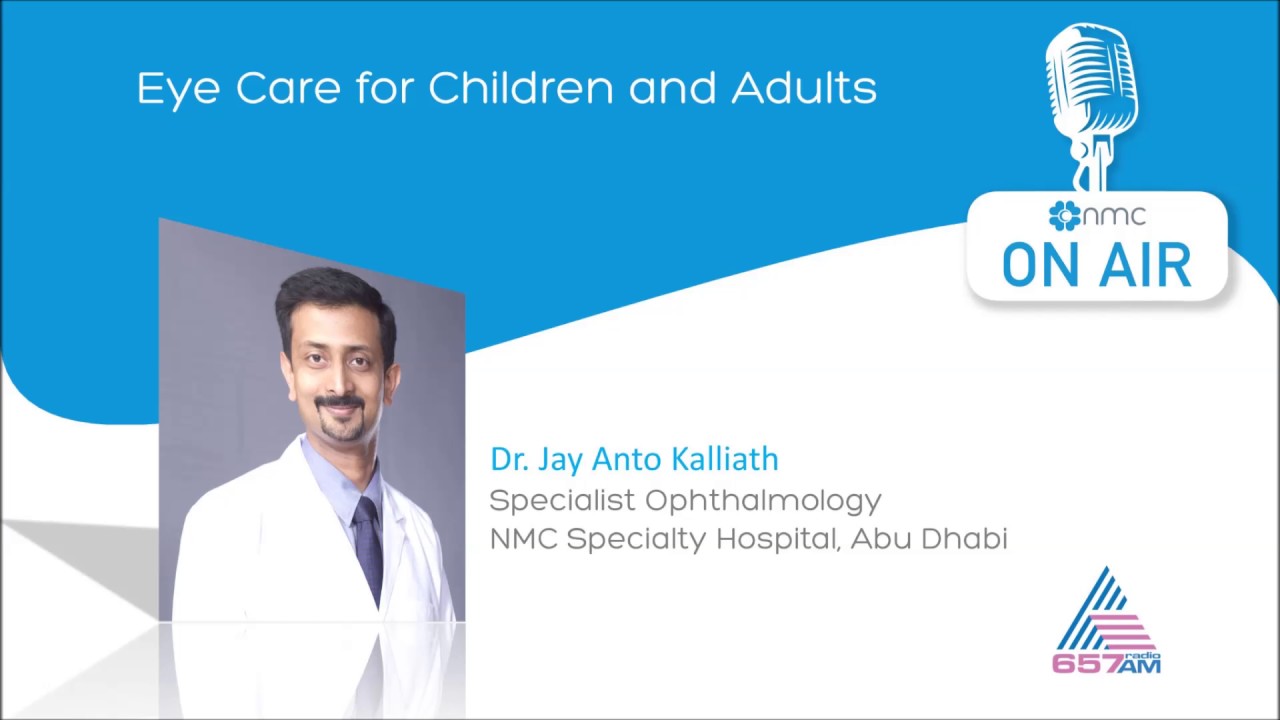 Eye Care for Children and Adults [Malayalam] - Dr. Jay Kalliath - Asianet Radio