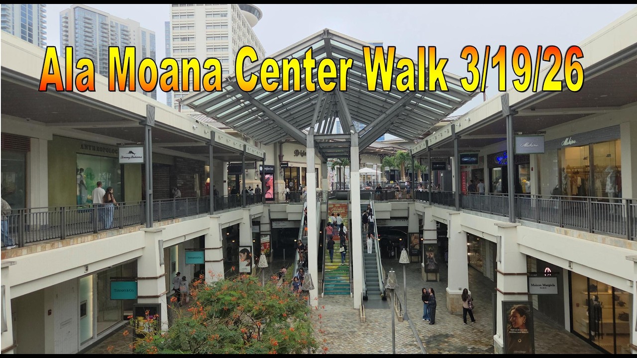 Ala Moana Center Walk 3/19/26 in Honolulu, Oahu, Hawaii