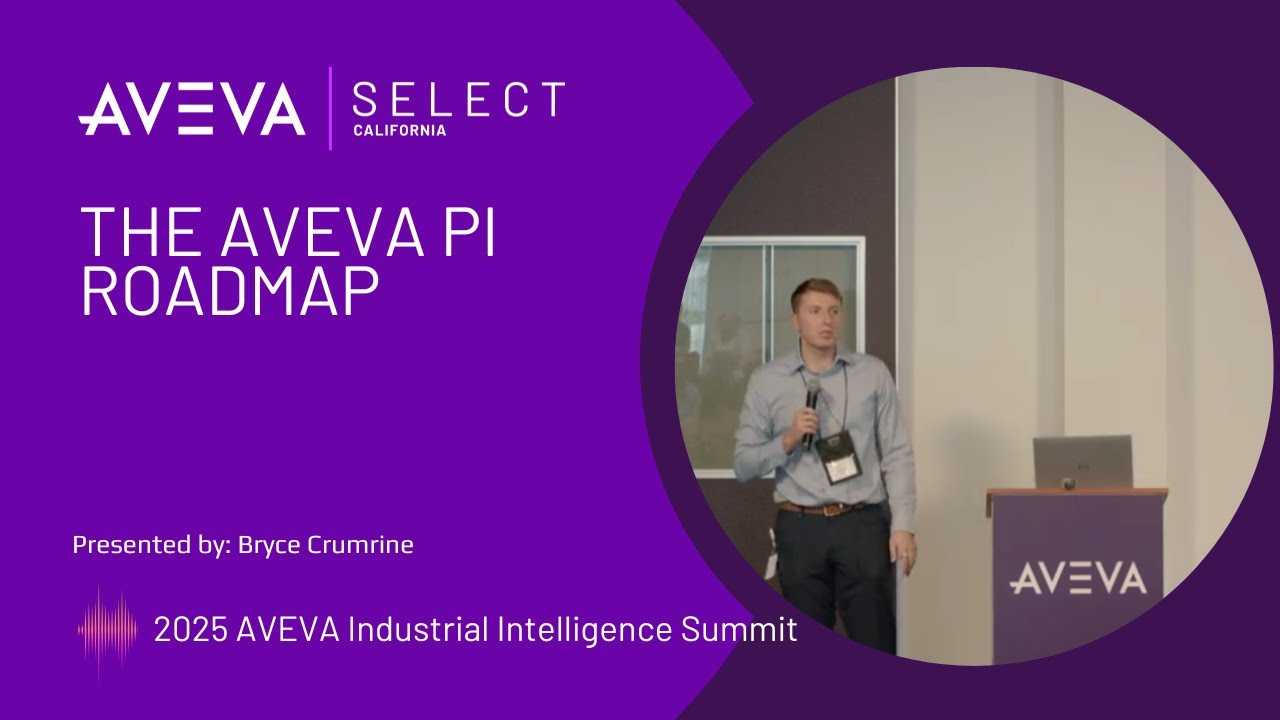 The AVEVA PI Roadmap | 2025 Industrial Intelligence Summit