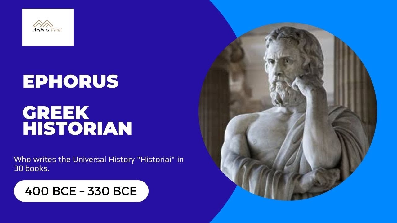 Ephorus of Cyme | Greek Historian | Student of Isocrates