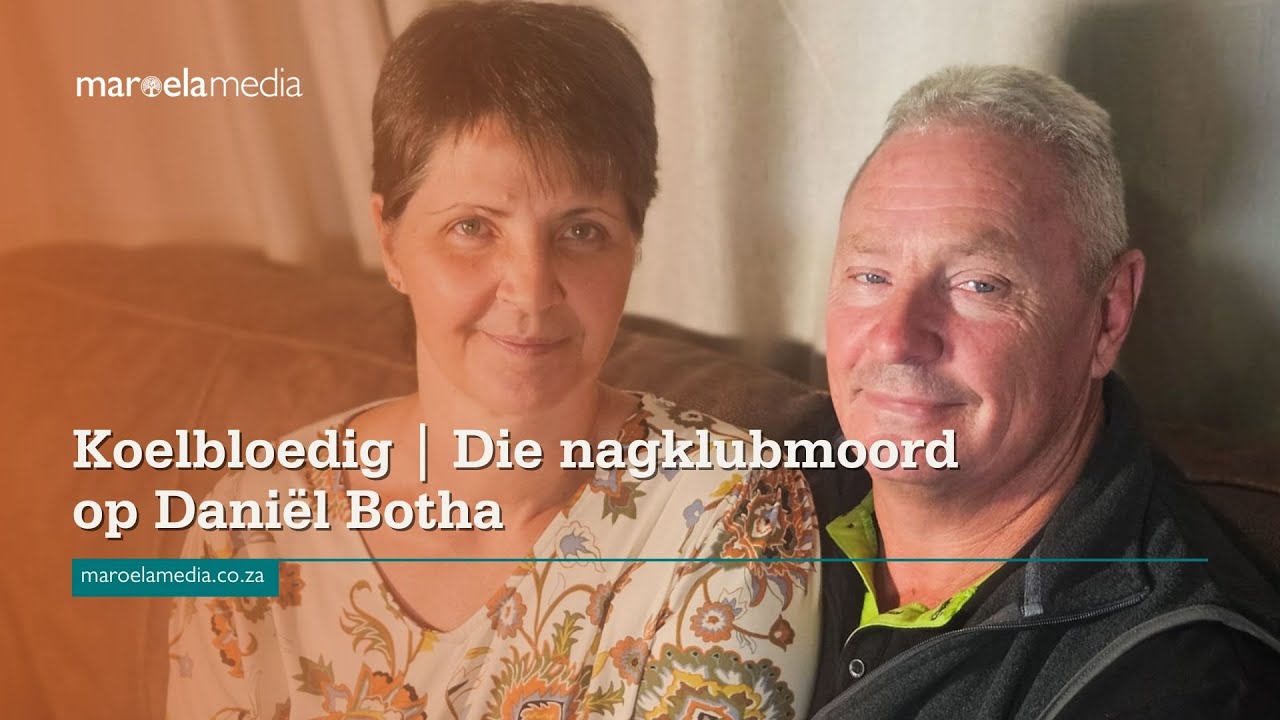 Koelbloedig | Die nagklubmoord op Daniël Botha