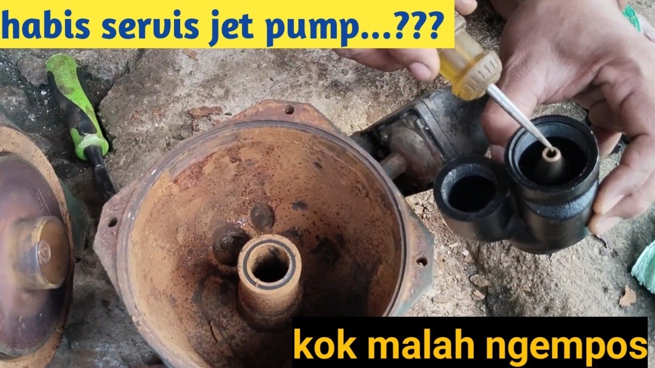 MASALAH JET PUMP TIDAK ADA HISAPAN (NGEMPOS)