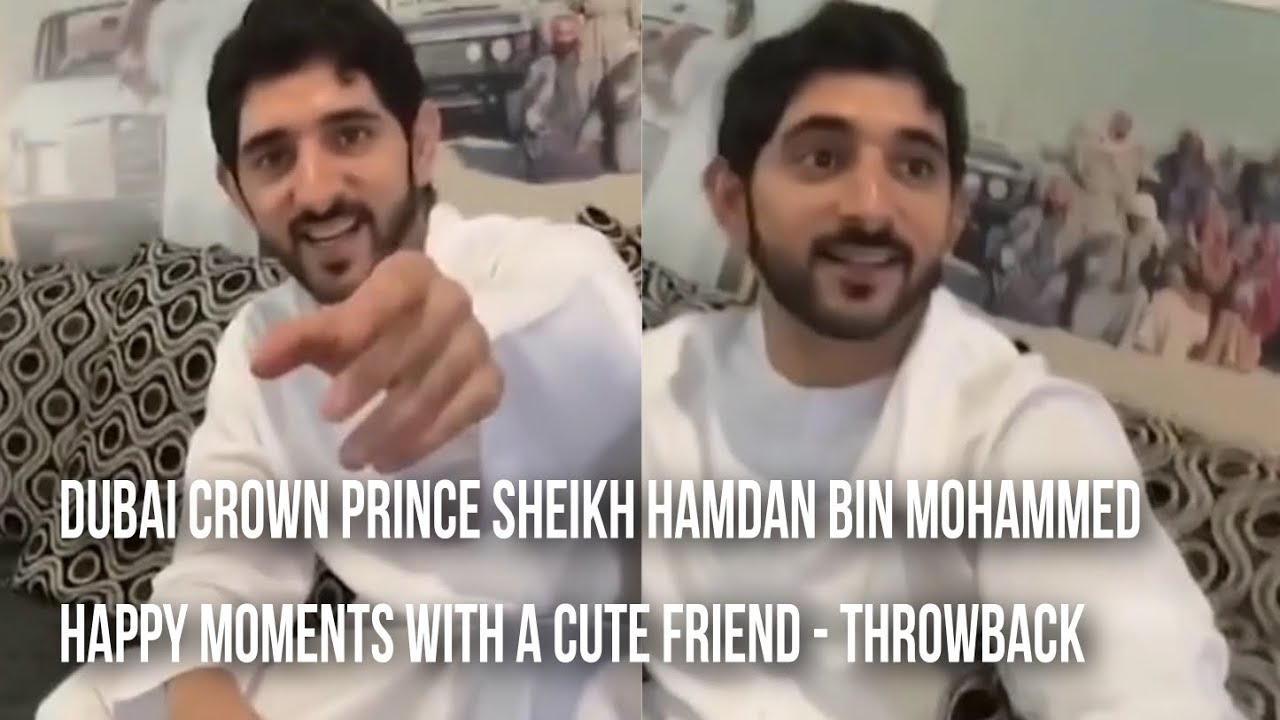 Dubai Crown Prince Sheikh Hamdan Fazza Happy Moments With Cute Friend  Throwback Memories