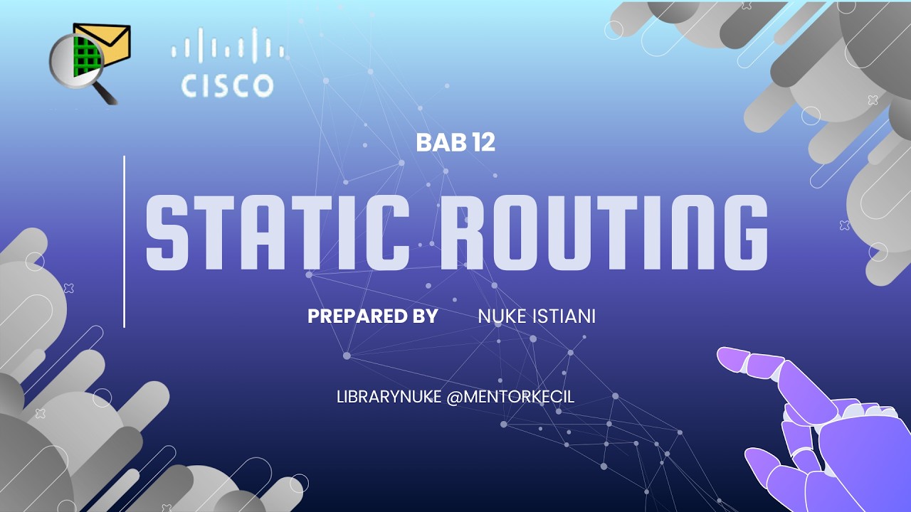 BAB 12 Mengenal konsep routing serta belajar konfigurasi static routing serta untuk vlan² nya💯
