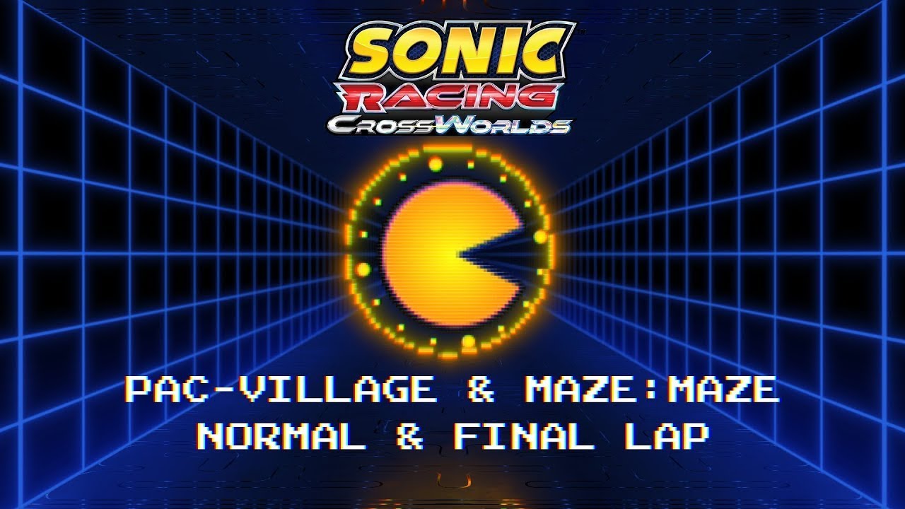 Pac-Village & Maze: Maze (Normal & Final Lap) – Sonic Racing: CrossWorlds OST