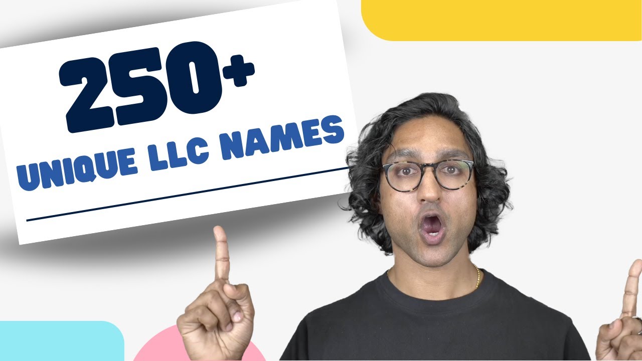 250+ Unique Name Ideas for your LLC