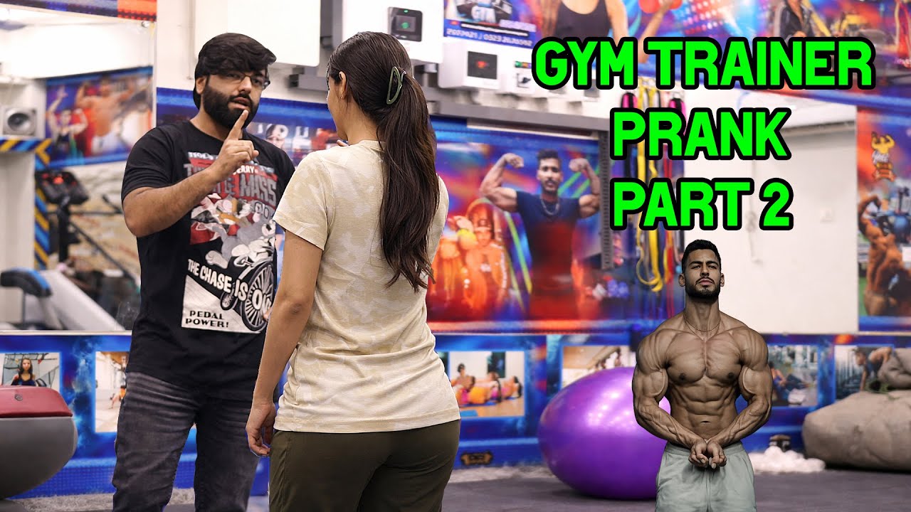 Gym Trainer Prank Part 2 | Humanitarians
