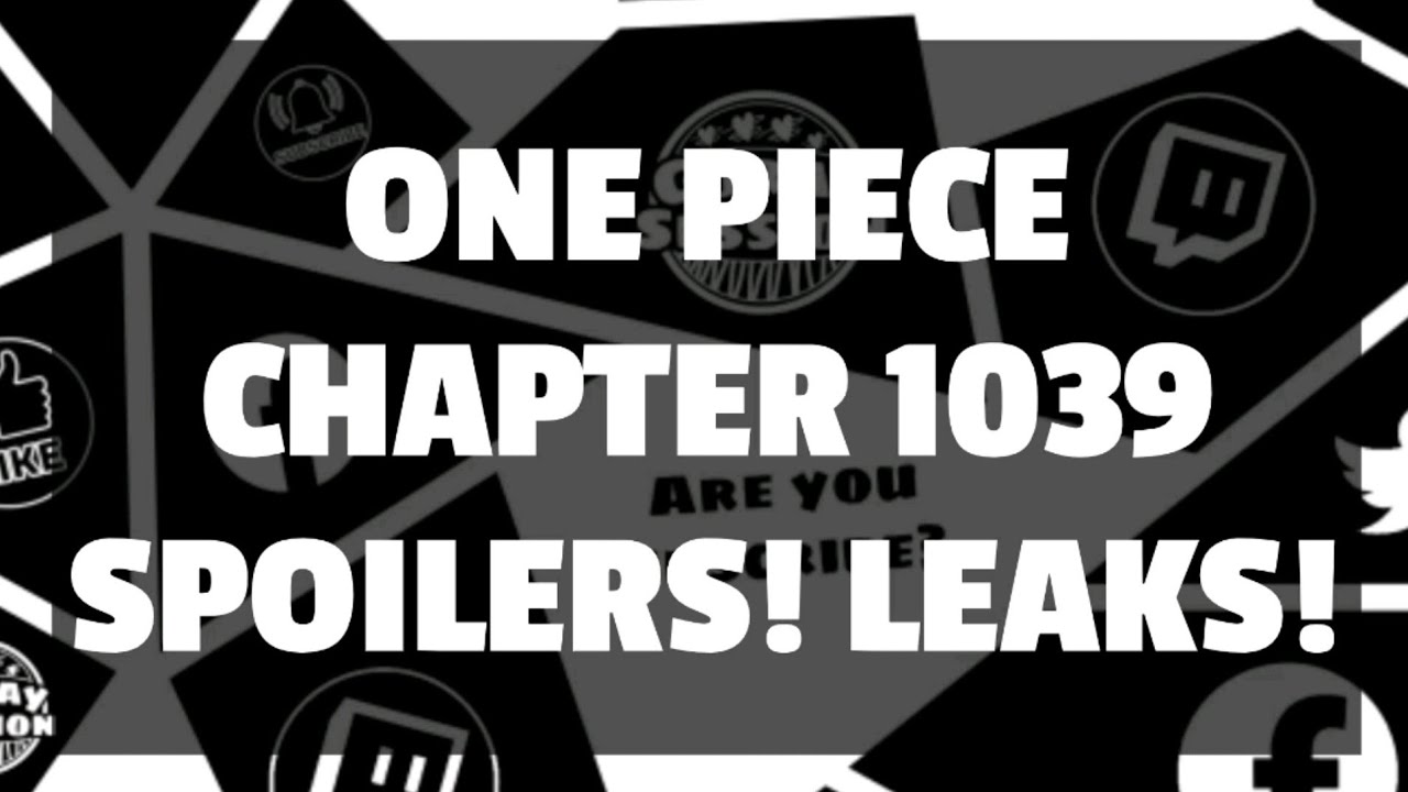 One Piece Chapter 1039 [SPOILER/LEAKS] Manga