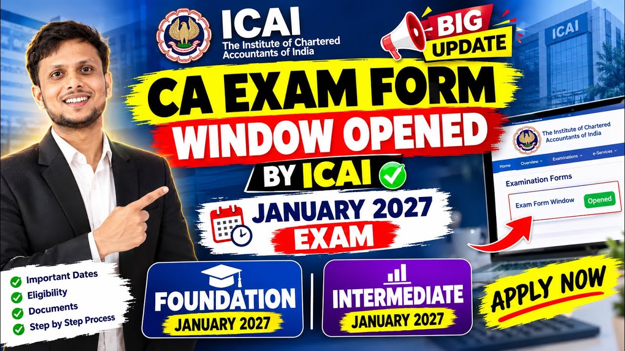 Breaking News | CA Exam Form January 2027 Window Opening Soon by ICAI | Official Announcement Rel...
