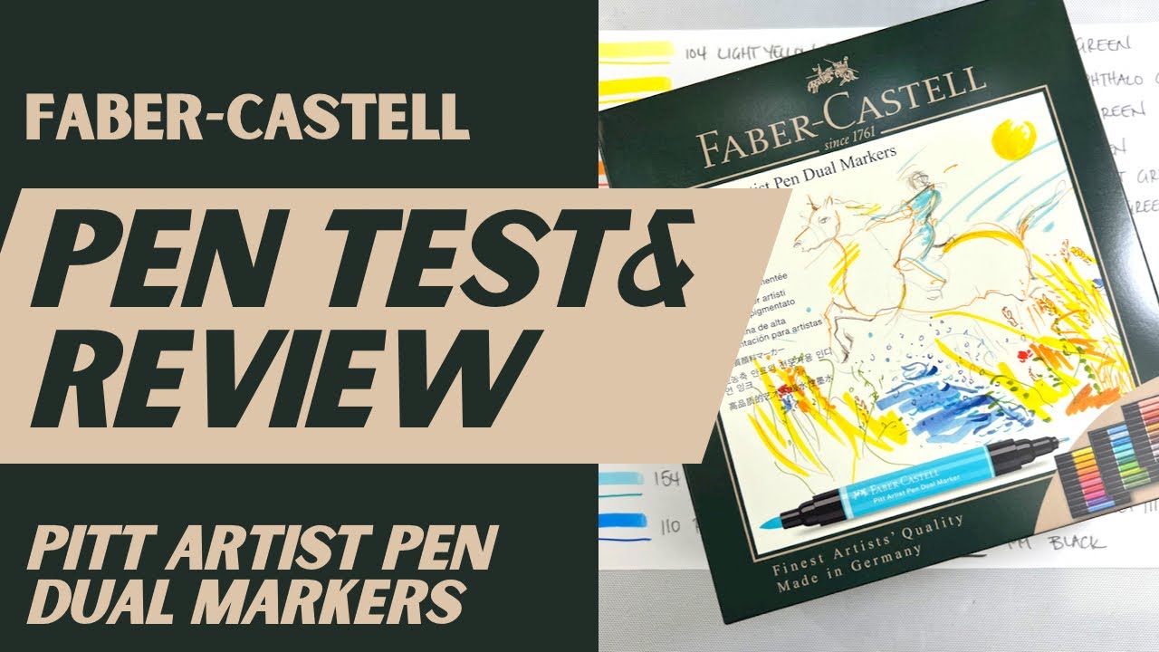 Pen Review - Faber Castell Pitt Dual Marker - 