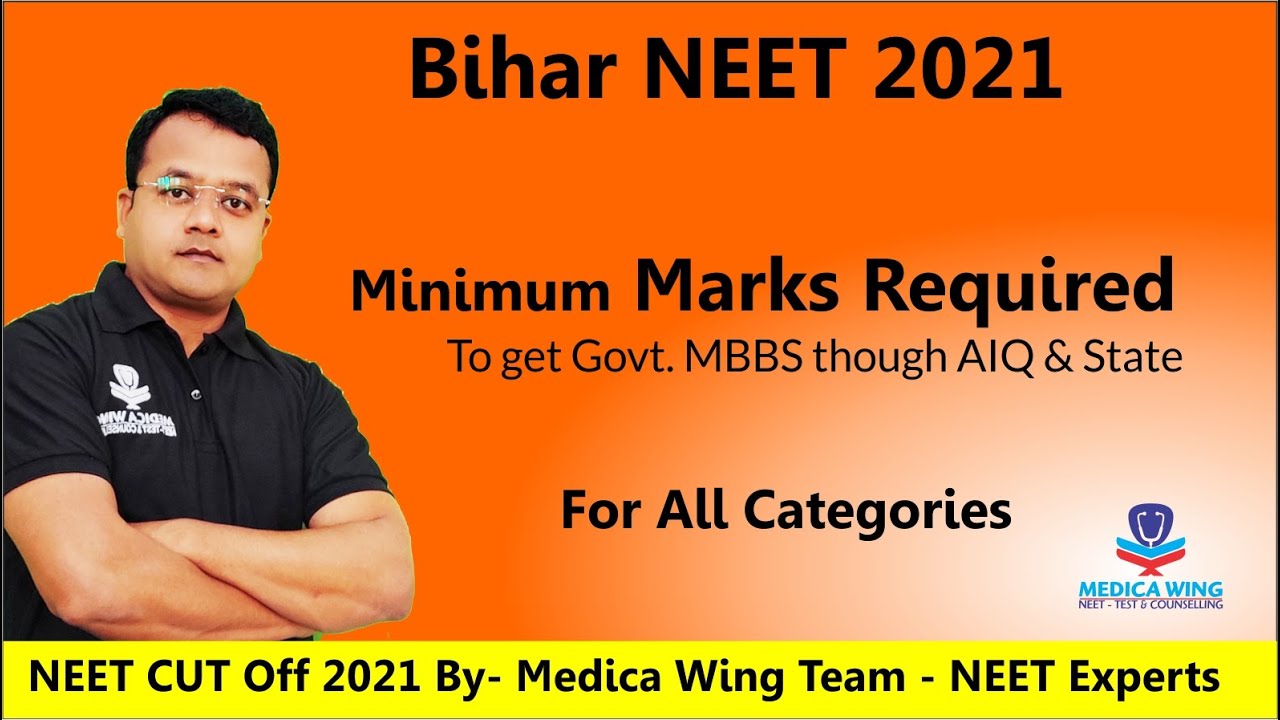 Neet cut off 2021 for Bihar minimum marks required in NEET 2021 to get govt MBBS in Bihar