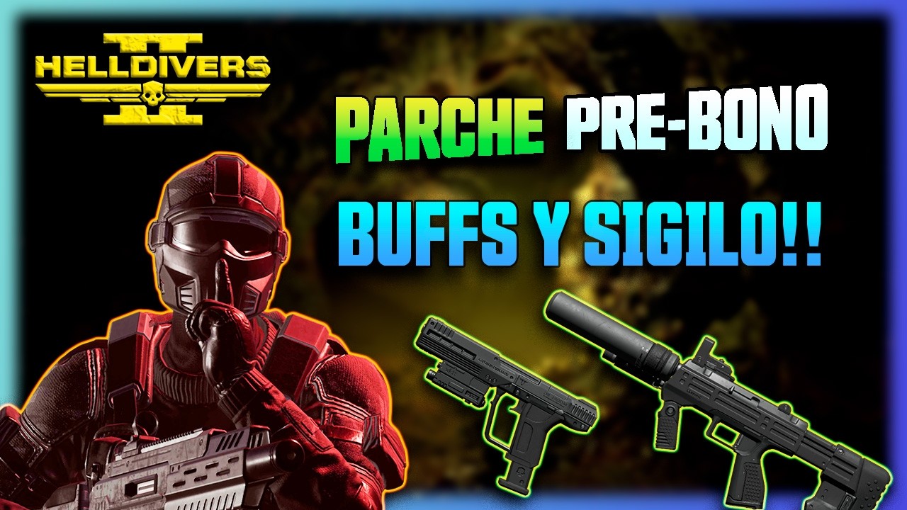 BUFFS para ARMAS 🔫 SILENCIADAS 🤫 MISIONES COMMANDO 🗿 y MAS en 📰 PARCHE 5.0.2 deHELLDIVERS 2 💀