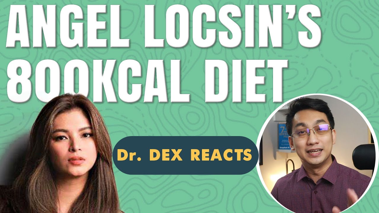 ANGEL LOCSIN'S 800KCAL DIET | REAL NUTRITION DOCTOR REACTS | Dr. Dex Macalintal