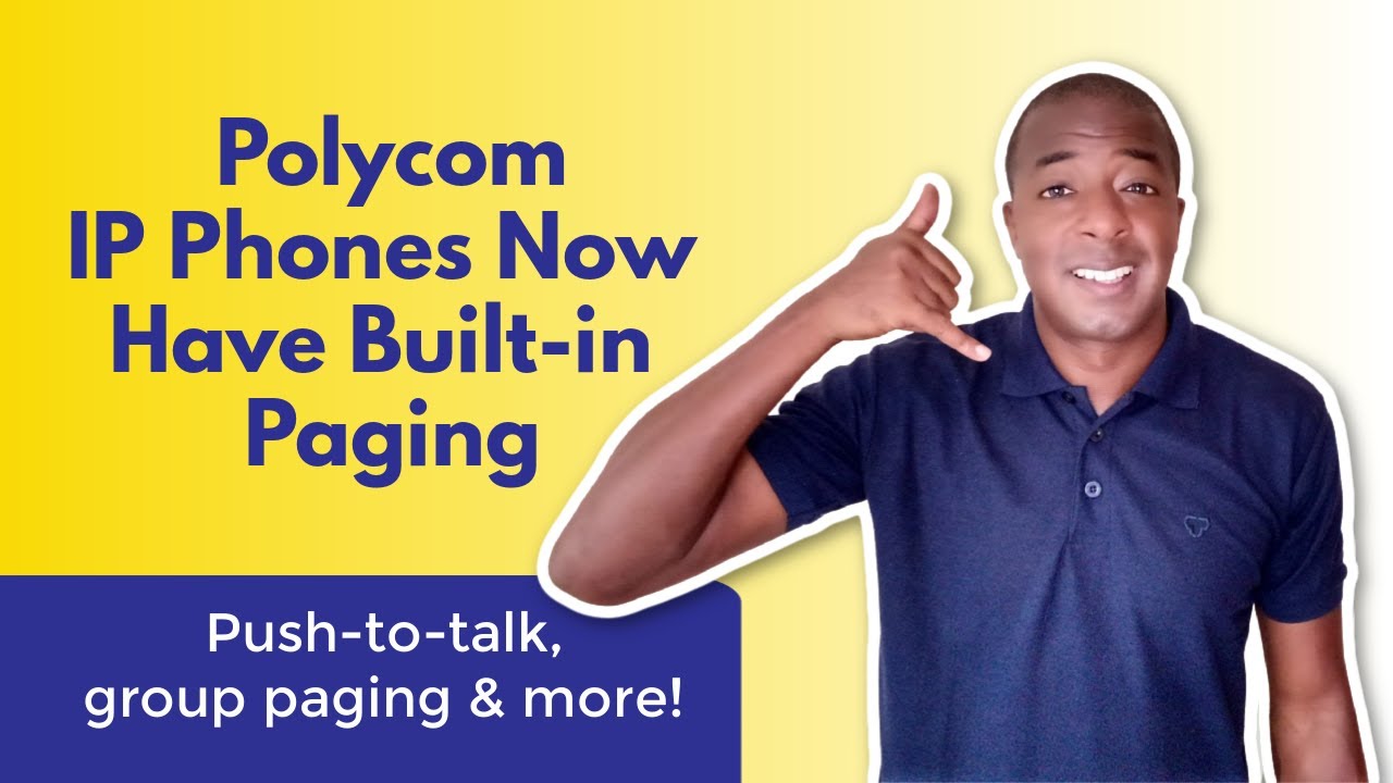 Polycom IP Phones now have Group Paging & Push to Talk FREE!