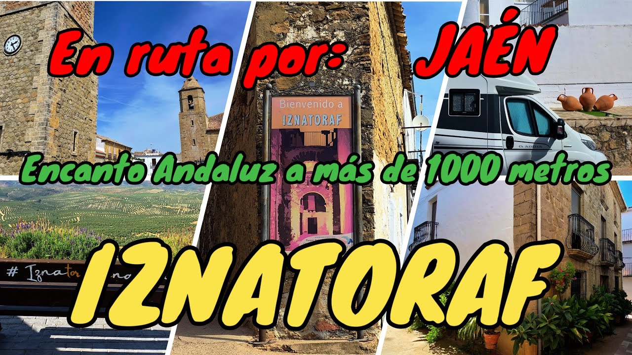 IZNATORAF 🌾⛰️En autocaravana por Ja&eacute;n 🏰⚜️Un paseo por el pueblo con las mejores vistas de Ja&eacute;n 🌄😍✨