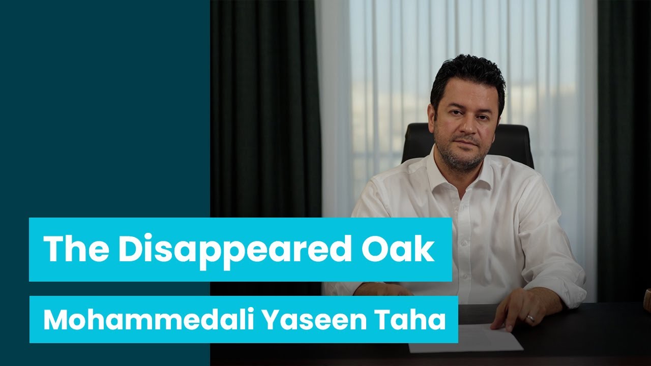 The Disappeared Oak by Mohammedali Yaseen Taha