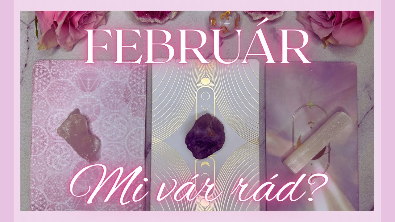 FEBRUÁRI ELŐREJELZÉS! ✨ Mi vár rád ebben a hónapban?! ☀️