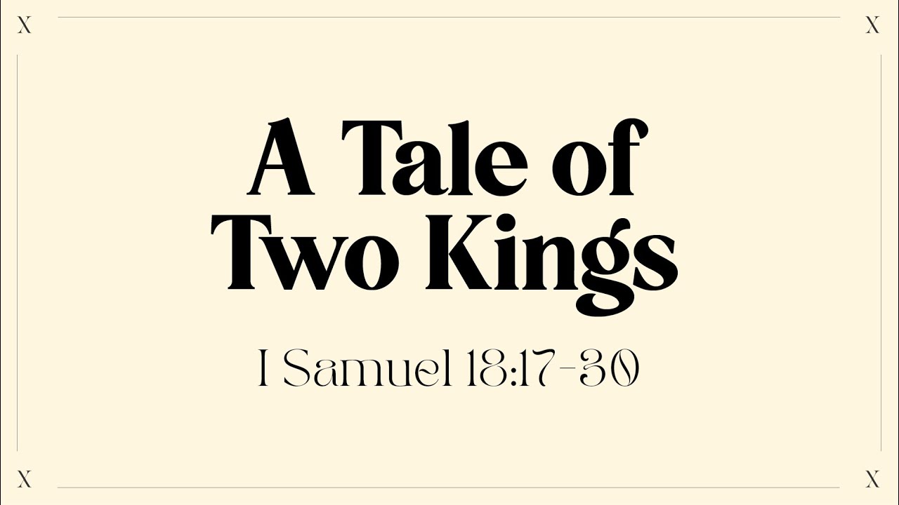 A Tale of Two Kings