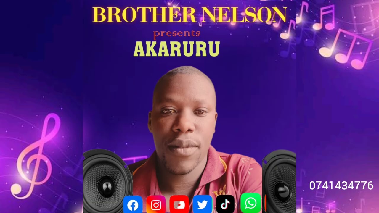Akaruru brother nelson ft celli kaitetsi Ugandan latest music