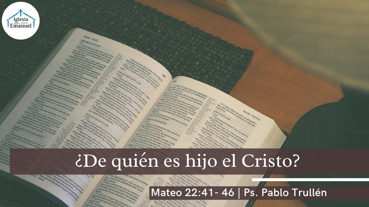 ¿De quién es hijo el Cristo? | Mateo 
