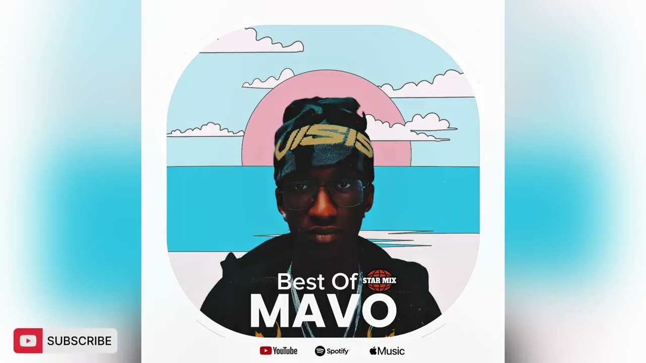 BEST OF MAVO MIX 2025 (MIXED BY STAR PLAY DJ) Shakabulizzy | Money Constant | Wizkid & More.