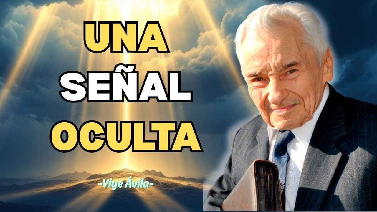 Jesús Explica una Señal Espiritual que Muchos Ignoran - Yiye Ávila
