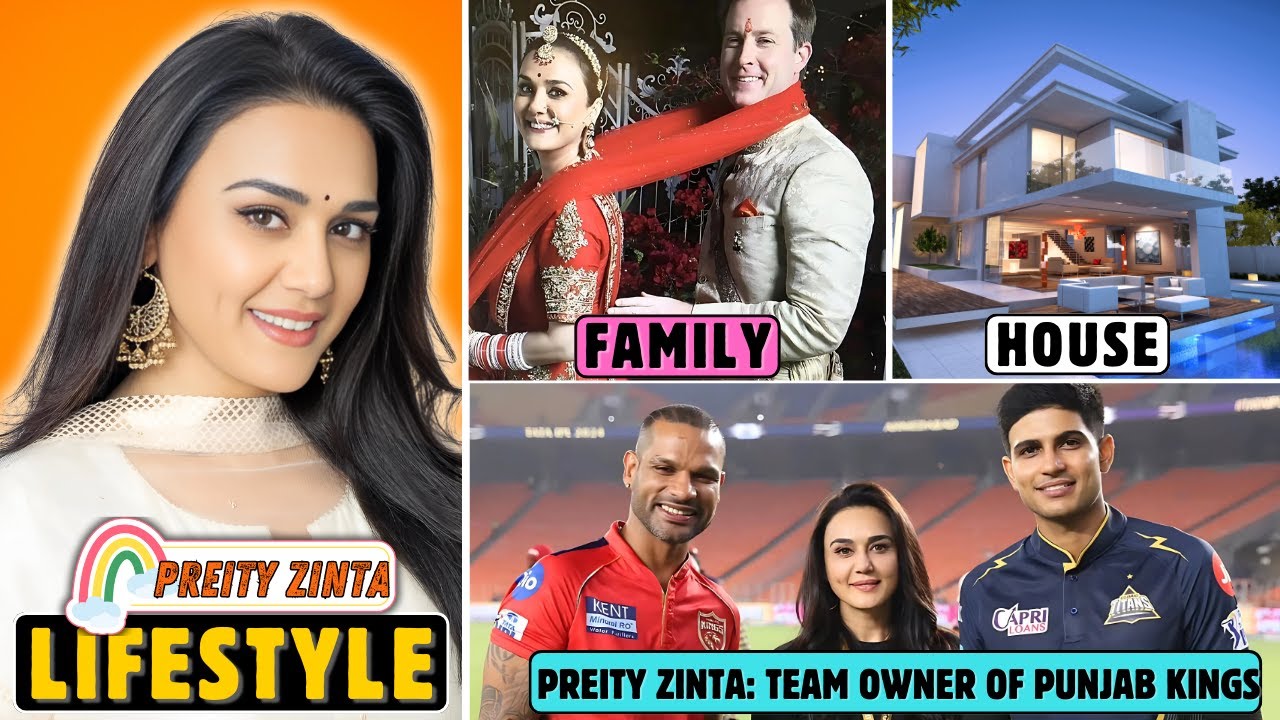 Preity Zinta Lifestyle 2025, IPL 2025, Biography, Age, Family, House, Net worth, Stars Life Story