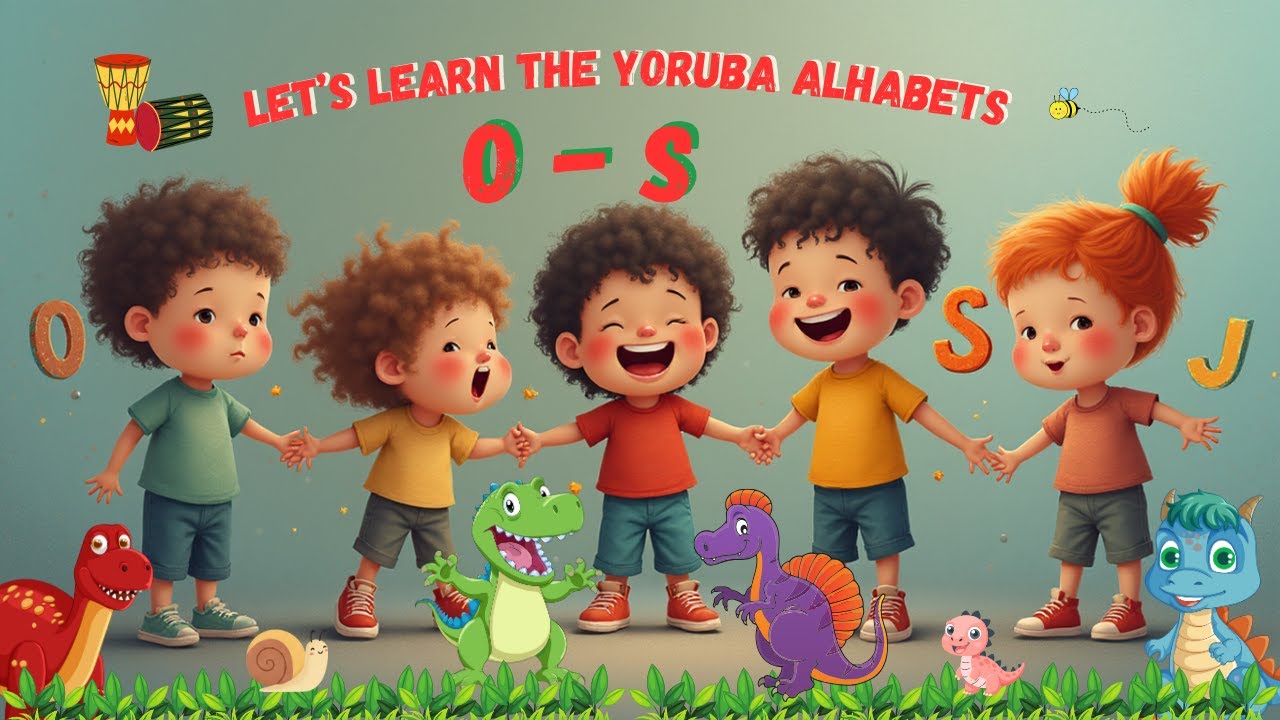 Yoruba Alphabets for Kids | Letters O - S