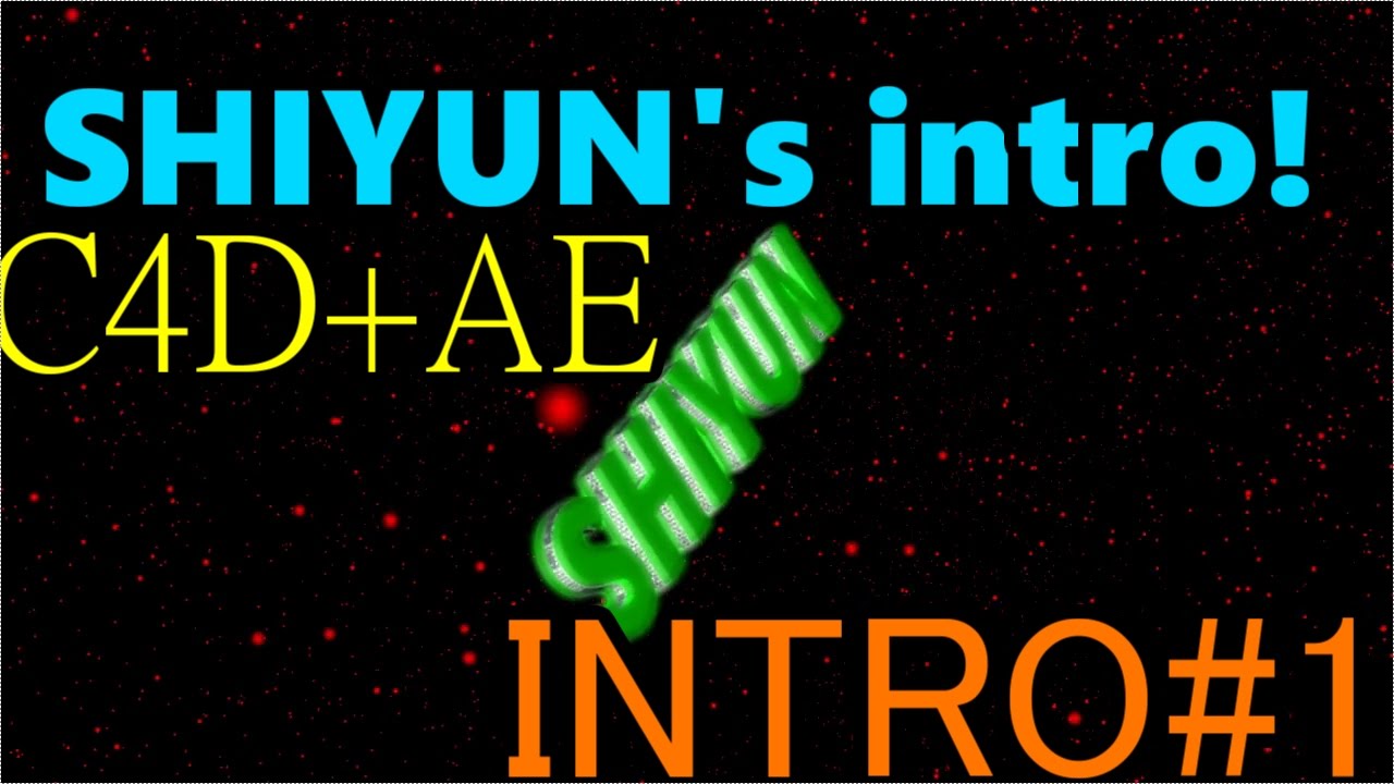 intro#1 C4D+AE:SHIYUN'S intro:byTEGATA